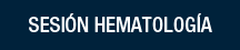 Sesión Hematología